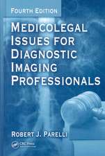 Medicolegal Issues for Diagnostic Imaging Professionals