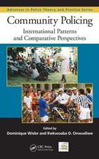 Community Policing: International Patterns and Comparative Perspectives