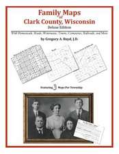 Family Maps of Clark County, Wisconsin