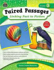 Paired Passages, Grade 3: Linking Fact to Fiction