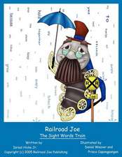 Railroad Joe: The Sight Words Train