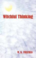 Witchful Thinking