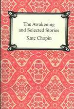 The Awakening and Selected Stories