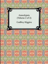 Anacalypsis (Volume 2 of 2)