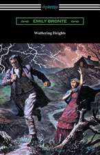 Wuthering Heights (with an Introduction by Mary Augusta Ward)