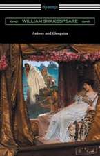 Antony and Cleopatra (Annotated by Henry N. Hudson with an Introduction by Charles Harold Herford)