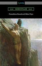 Prometheus Bound and Other Plays