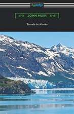 Travels in Alaska