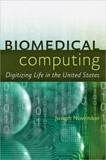 Biomedical Computing – Digitizing Life in the United States