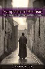 Sympathetic Realism in Nineteenth–Century British Fiction