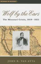 Wolf by the Ears – The Missouri Crisis, 1819–1821