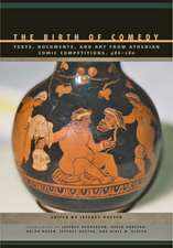 The Birth of Comedy – Texts, Documents, and Art from Athenian Comic Competitions, 486–280