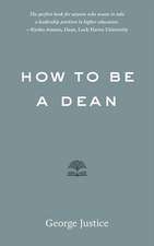 How to Be a Dean