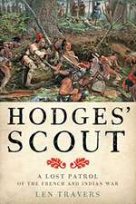 Hodges′ Scout – A Lost Patrol of the French and Indian War