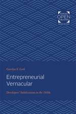 Entrepreneurial Vernacular – Developers` Subdivisions in the 1920s