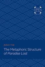 The Metaphoric Structure of Paradise Lost