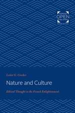 Nature and Culture – Ethical Thought in the French Enlightenment