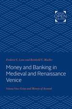 Money and Banking in Medieval and Renaissance Ve – Volume I: Coins and Moneys of Account