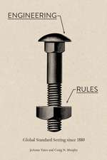 Engineering Rules – Global Standard Setting since 1880