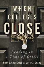 When Colleges Close – Leading in a Time of Crisis