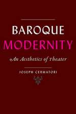 Baroque Modernity – An Aesthetics of Theater