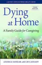 Dying at Home – A Family Guide for Caregiving