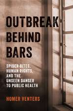 Outbreak Behind Bars