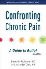 Confronting Chronic Pain, second edition