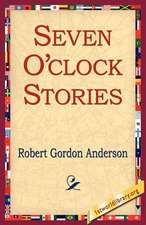 Seven O'Clock Stories