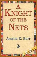 A Knight of the Nets