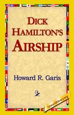 Dick Hamilton's Airship