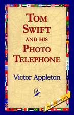 Tom Swift and His Photo Telephone