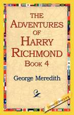 The Adventures of Harry Richmond, Book 4