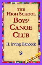 The High School Boys' Canoe Club