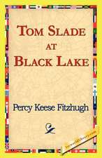 Tom Slade at Black Lake