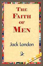 The Faith of Men