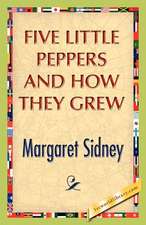 Five Little Peppers and How They Grew: Embracing Global Wanderlust