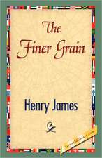 The Finer Grain