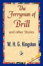 The Ferryman of Brill