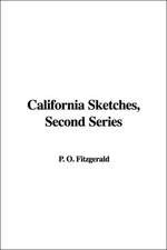 California Sketches, Second Series