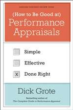 How to Be Good at Performance Appraisals