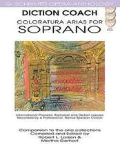 Diction Coach - G. Schirmer Opera Anthology (Coloratura Arias for Soprano)