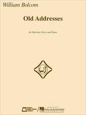 Old Addresses: For Baritone and Piano