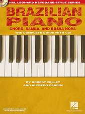 Brazilian Piano - Choro, Samba, and Bossa Nova Hal Leonard Keyboard Style Series (Book/Online Audio)