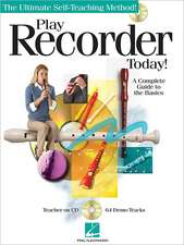 Play Recorder Today: A Complete Guide to the Basics (Bk/Online Audio)