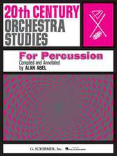 20th Cent. Orch Studies/Perc