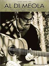 Al Di Meola Original Charts: 1996-2006: Guitar/Piano/Bass