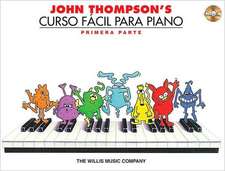 John Thompson's Curso Facil Para Piano (John Thompson's Easiest Piano Course in Spanish, Part 1)Book/Online Audio [With CD (Audio)]