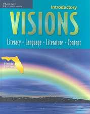 Visions: Literacy, Language, Literature, Content