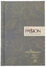 The Passion Translation New Testament (2020 Edition) Hc Floral